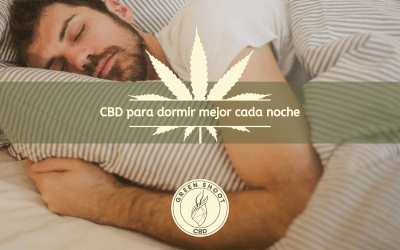 CBD PARA DORMIR MEJOR CADA NOCHE